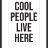 Cool People Live Here Poster UK