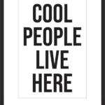 Cool People Live Here Poster UK